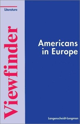 Beispielbild fr Viewfinder Literature - Americans in Europe - Eight Variations upon the International Theme zum Verkauf von PRIMOBUCH