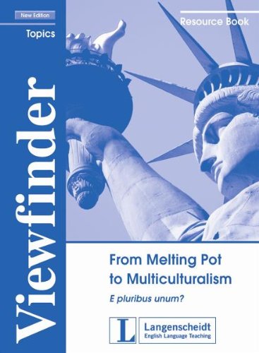 Beispielbild fr From Melting Pot to Multiculturalism - Resource Book: E pluribus unum? (Viewfinder Topics - New Edition) zum Verkauf von medimops