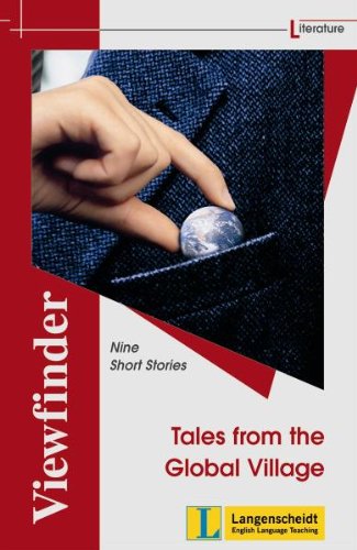 Imagen de archivo de Tales from the Global Village: Nine Short Stories (Viewfinder Classics / Literature) a la venta por medimops