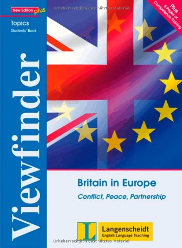 Stock image for Britain in Europe - Students' Book: Conflict, Peace, Partnership (Viewfinder Topics - New Edition plus) for sale by medimops