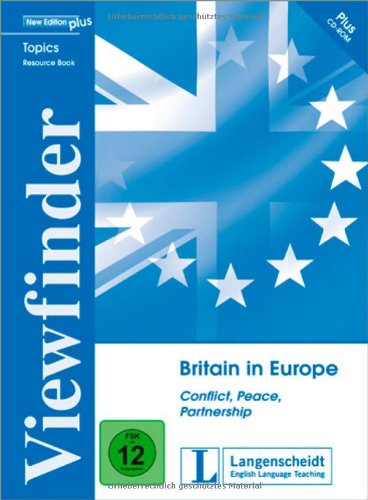 Stock image for Viewfinder Topics plus. Britain in Europe. Resource Book: Conflict, Peace, Partnership for sale by medimops