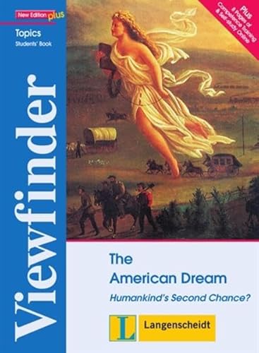 Beispielbild fr Viewfinder Topics. The American Dream. Students' Book: Humankind's Second Chance?, Englisch zum Verkauf von medimops