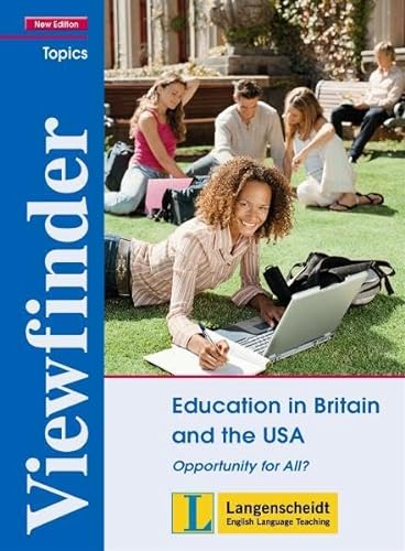 Stock image for Education in Britain and the USA - Students' Book: Opportunity for All? (Viewfinder Topics - New Edition) for sale by medimops