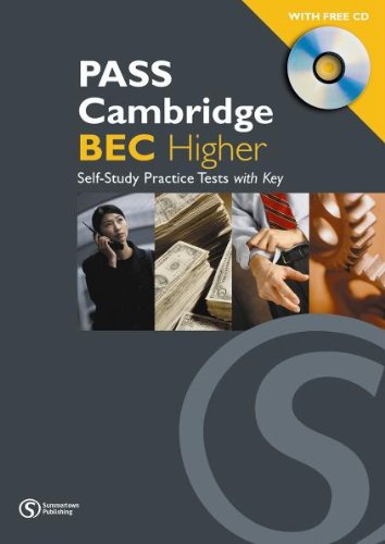 Stock image for Pass Cambridge BEC (C1) Higher - Self Study Practice Tests mit Audio-CD: Self-Study practice Tests. With Answer Key (Pass Cambridge BEC Series) for sale by medimops