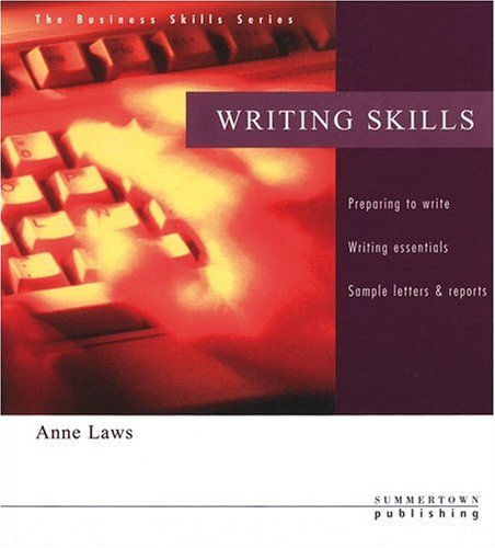 Beispielbild fr Writing Skills : Preparing to write, Writing essentials, Sample letters and reports zum Verkauf von Buchpark