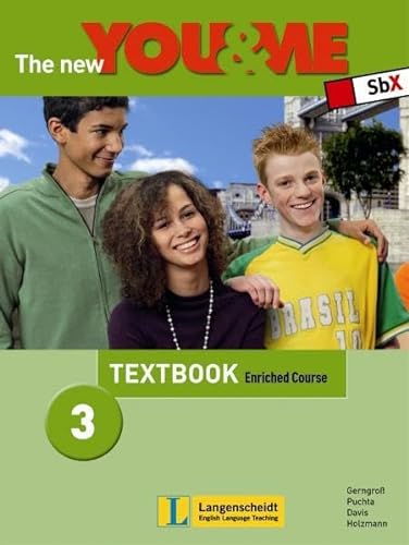 Beispielbild fr The new YOU & ME 3 Enriched Course Textbook : Englisch Lehrwerk fr sterreich - 7. Schulstufe zum Verkauf von Buchpark