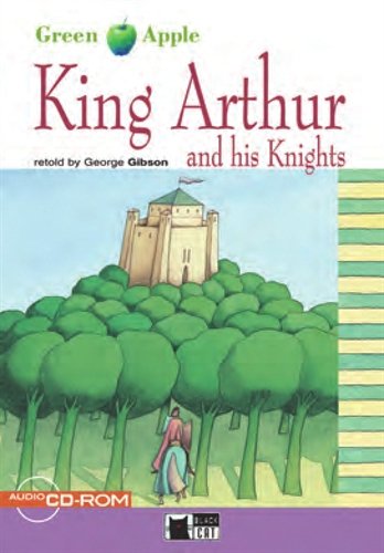 Imagen de archivo de King Arthur and his Knights - Buch mit Audio-CD-ROM (Black Cat Green Apple - Step 2) a la venta por medimops