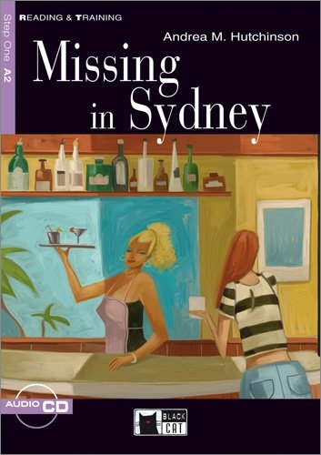 Imagen de archivo de Missing in Sydney - Buch mit Audio-CD: Reading & Training. Beginner Step 1 (Black Cat Reading & Training - Step 1) a la venta por medimops
