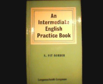 Beispielbild fr An intermediate English practice book. zum Verkauf von Antiquariat Buchhandel Daniel Viertel