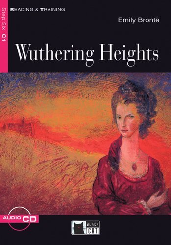 Wuthering Heights - Buch mit Audio-CD (Black Cat Reading & Training - Step 5) - Bronte, Emily