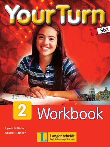 Your Turn 2. Workbook - Lynda Hübner; Gaynor Ramsey