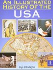 Beispielbild fr An Illustrated History of the U.S.A. zum Verkauf von Buchmarie