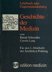 Stock image for Geschichte der Medizin, Lehrbuch zum Gegenstandskatalog. Fr den 1. Abschnitt der rztlichen Prfung for sale by Leserstrahl  (Preise inkl. MwSt.)