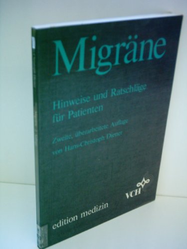 Beispielbild fr Migrne - Hinweise und Ratschlge fr Patienten zum Verkauf von Antiquariat Hoffmann