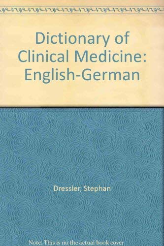 Dictionary Clinical Medicine Englisch -German