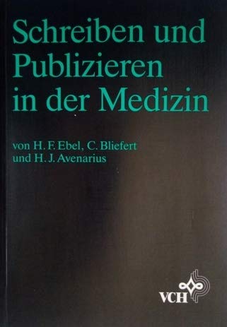 Stock image for Schreiben und Publizieren in der Medizin. for sale by CSG Onlinebuch GMBH