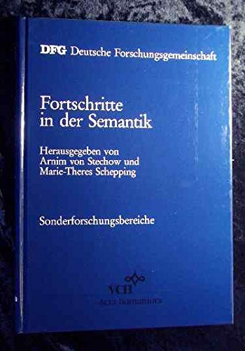 Imagen de archivo de Fortschritte in der Semantik. Ergebnisse aus dem Sonderforschungsbereich 99 "Grammatik und sprachliche Prozesse" der Universitt Konstanz a la venta por Bernhard Kiewel Rare Books