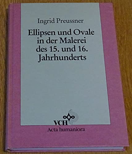 Beispielbild fr Ellipsen und Ovale in der Malerei des 15. und 16. Jahrhunderts. zum Verkauf von Antiquariat Dorner