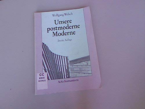 9783527176724: Unsere postmoderne Moderne (Livre en allemand)