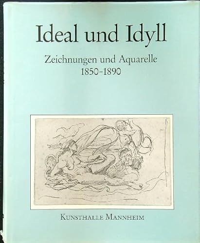 9783527176748: Ideal Und Idyll Zeichnungen Und Aquarelle 1850-1895