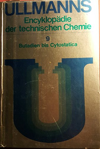 Beispielbild fr Butadien bis Cytostatica (Ullmann's Encyklopaedie der Technischen Chemie) zum Verkauf von Buchpark