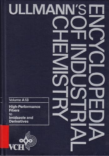 9783527201136: High-Performance Fibers to Imidazole and Derivatives, Volume A13, Ullmann's Encyclopedia of Industrial Chemistry, 5th Edition