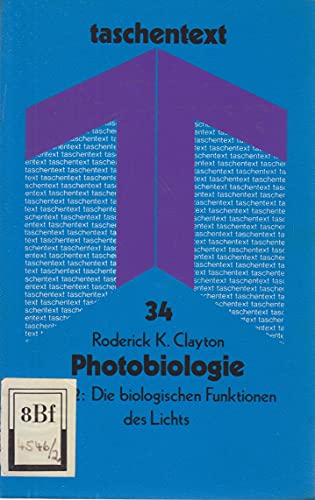 Stock image for Photobiologie (2) Band 2: Die biologischen Funktionen des Lichts for sale by Martin Preu / Akademische Buchhandlung Woetzel