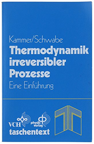 Stock image for Thermodynamik irreversibler Prozesse - Eine Einfhrung - for sale by Martin Preu / Akademische Buchhandlung Woetzel