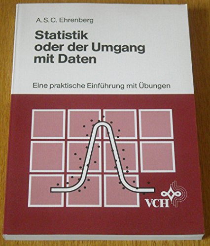 Stock image for Statistik oder der Umgang mit Daten. Eine praktische Einfhrung mit bungen for sale by medimops