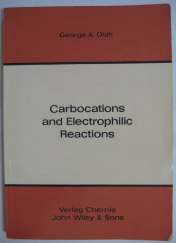 Beispielbild fr Carbocations and Electrophilic Reactions zum Verkauf von BookDepart