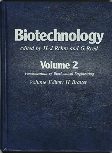 Imagen de archivo de BIOTECHNOLOGY VOLUME 2: FUNDAMENTALS OF BIOCHEMICAL ENGINEERING. a la venta por Cambridge Rare Books