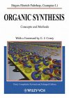 Stock image for Organic Synthesis: Concepts, Methods, Starting Materials for sale by Pistil Books Online, IOBA