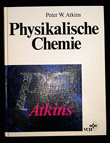 Beispielbild fr Physikalische Chemie Atkins, Peter W und Hpfner, Arno zum Verkauf von BUCHSERVICE / ANTIQUARIAT Lars Lutzer