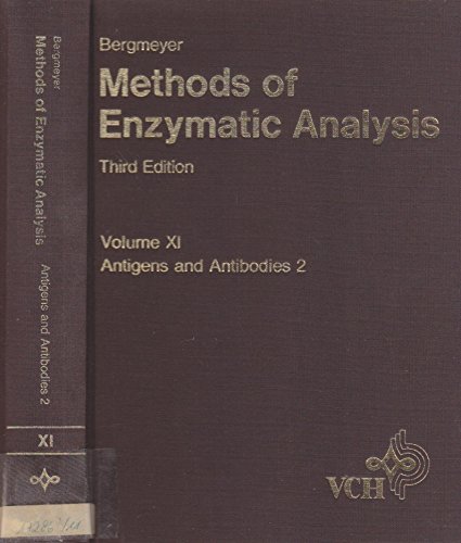 Imagen de archivo de Methods of Enzymatic Analysis, Vol. XI: Antigens and Antibodies 2, a la venta por CSG Onlinebuch GMBH