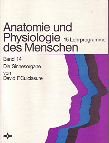 9783527261505: Die Sinnesorgane (Band 14) (Anatomie und Physiologie des Menschen)