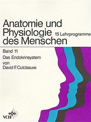 Beispielbild fr Culclasure, David F., Bd.11 : Das Endokrinsystem: Das Endokrinsystem Band 11 zum Verkauf von medimops