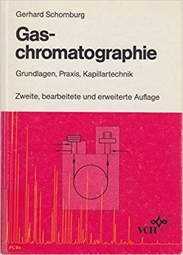 Stock image for Gaschromatographie - Grundlagen - Praxis - Kapillartechnik for sale by Bernhard Kiewel Rare Books