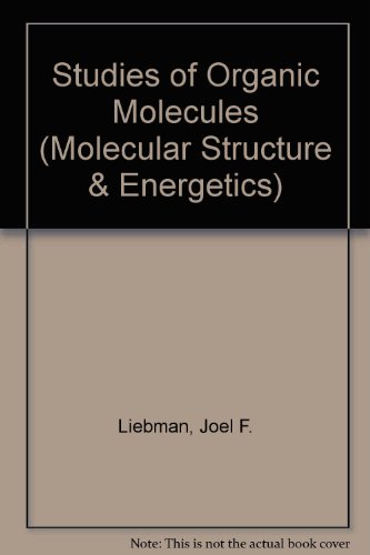 9783527264773: Studies of Organic Molecules: 3 (Molecular Structure & Energetics)