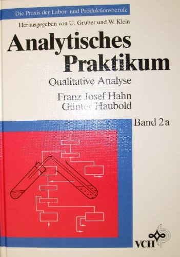 Stock image for Analytisches Praktikum - Qualitative Analyse for sale by Antiquariat Armebooks