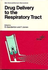 9783527265749: Drug Delivery to the Respiratory Tract (Ellis Horwood Series in Biomedicine)