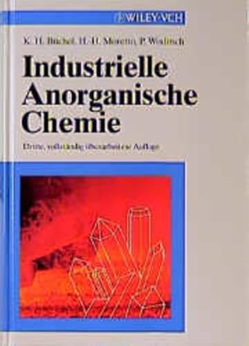 Beispielbild fr Industrial Inorganic Chemistry Bchner, Werner; Schliebs, Reinhard; Winter, Gerhard and Bchel, Karl H zum Verkauf von online-buch-de