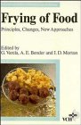 9783527266845: Frying of Food (Ellis Horwood Series in Food Science & Technology)