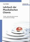 Lehrbuch der Physikalischen Chemie - Wedler, Gerd
