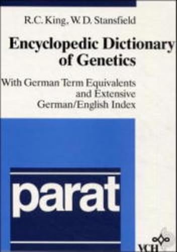 Stock image for Encyclopedic Dictionary of Genetics: With German Term Equivalents and Extensive German / English Index for sale by The Book Exchange