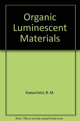 9783527267286: Organic Luminescent Materials