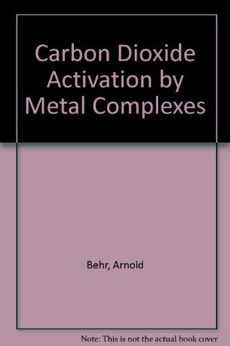 Imagen de archivo de Carbon Dioxide Activation by Metal Complexes a la venta por PAPER CAVALIER US