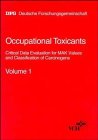 9783527270194: Occupational Toxicants: Critical Data Evaluation for Mak Values and Classification of Carcinogens: v. 1