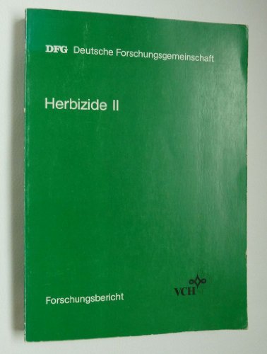 9783527271207: Abschlussbericht Zum Schwerpunktprogramm 'Verhalten Und Nebenwirkungen ...' Herbizide II