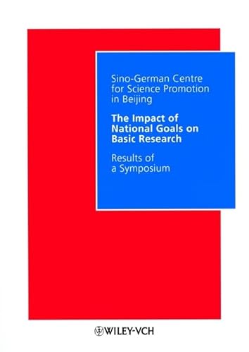 Impact of National Goals on Basic Research (9783527271474) by China, National Natural Science Foundation Of; Forschungsgemeinschaft, Deutsche
