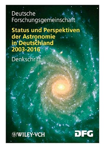 Imagen de archivo de Status und Perspektiven der Astronomie in Deutschland 2003-2016 (Denkschrift (DFG)) (German Edition) a la venta por HPB-Red